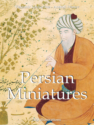 cover image of Persian Miniatures 120 illustrations